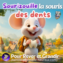 Sourizouille 🐭 la souris des dents | Histoire pour dormir pleine de magie et de douceur ✨