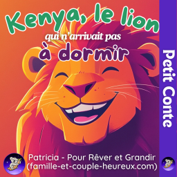 Kenya 🦁 le lion qui n’arrivait pas à dormir | Petit Conte