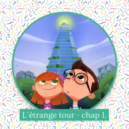 L'étrange tour - chapitre 1