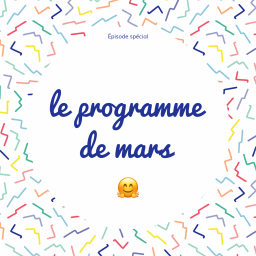 [Annonce] Le programme du mois de mars ⭐