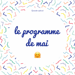 Découvrez le programme du mois de mai !