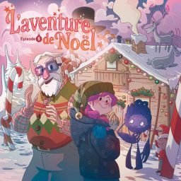 L'aventure de Noël - épisode 5