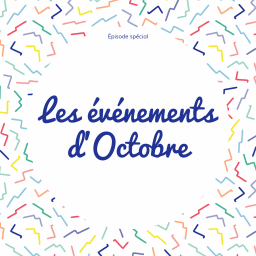 [Annonce] Les événements du mois d'Octobre !