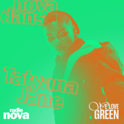 Nova Danse : Tatyana Jane x We Love Green