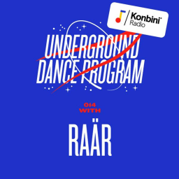 Underground Dance Program Mix 014 - Raär (Renascence)