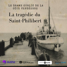 La tragédie du Saint Philibert : le drame oublié de la côte vendéenne