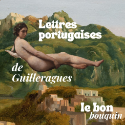 Lettres portugaises de Guilleragues