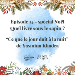 "Ce que le jour doit à la nuit" de Yasmina Khadra