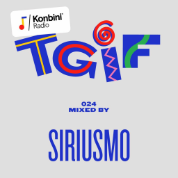 TGIF Mix 024 - Siriusmo