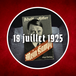1925 : La petite histoire de Mein Kampf (100 ans après sa publication)