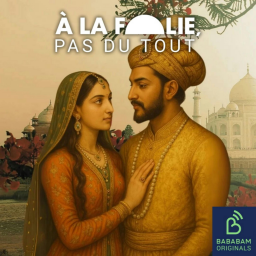 [FORMAT POCHE] Shah Jahan et Mumtaz Mahal : transformer son chagrin en beauté