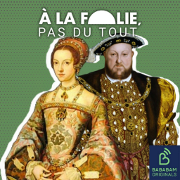 Henri VIII et Catherine Parr (3/4) : une femme sur le trône