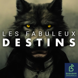 [GRAND FORMAT - LES FABULEUX DESTINS] Le mystère de la bête du Gevaudan