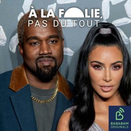 A la folie, pas du tout - [FORMAT POCHE] Kim Kardashian et Kanye West : une histoire médiatisée
