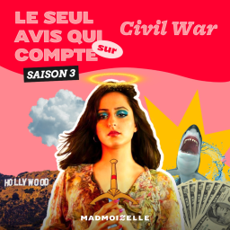 Madmoizelle - Le Seul avis qui compte sur « Civil War »