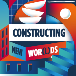 Discover Constructing New Wor(l)ds, a Saint-Gobain podcast