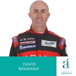 Access to Inspiration - 153.David Brabham: Life at 200mph - What it takes to win in endurance racing