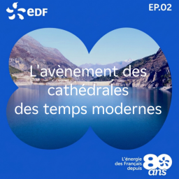 Episode 2 : l'avènement des cathédrales des temps modernes