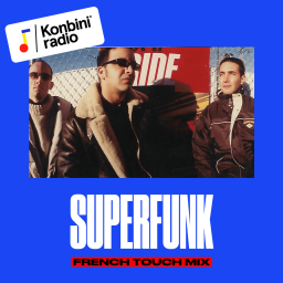 La French Touch, c'était il y'a 20 ans par Superfunk