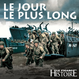 Le Jour le plus long :  la bataille sanglante vers la libération de Paris (3/3)