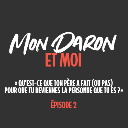 Mon Daron et Moi, épisode 2