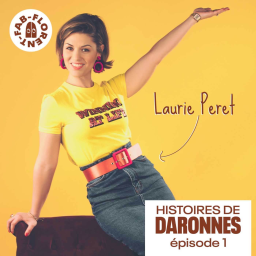 Histoires de Daronnes #1 : Laurie Peret