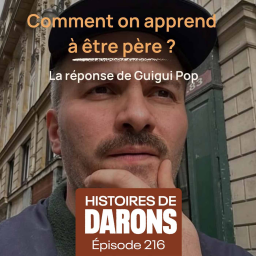 Histoires de Darons - Guigui Pop, d'un double parcours PMA à une paternité heureuse