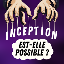 Science Infuse - Culture scientifique et curiosités étonnantes - Inception : peut-on manipuler les rêves des autres ? 😴
