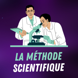 Comment progresse la science ? Découvrez la méthode scientifique