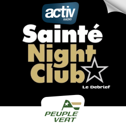 Sainté Night Club - Le Débrief - Vente ASSE : un projet séduisant ?