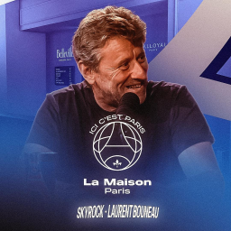 À la Maison -  ICI C'EST PARIS - À la Maison - Skyrock // avec Laurent Bouneau
