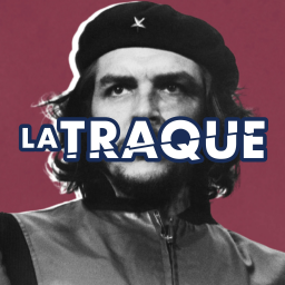 Découvrez La Traque... du plus grand des révolutionnaires, Che Guevara