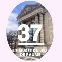 37- Le musée du Jeu de Paume: un lieu de jeu transformé en  musée et une résistante qui sauva des milliers d'oeuvres pendant la guerre