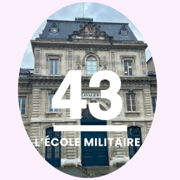 43- l'Ecole militaire: l’histoire d’un monument au service de l’armée française
