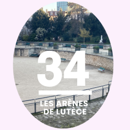34- Les arènes de Lutèce: gladiateurs et spectacles dans le Paris antique