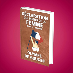 Résumé : "Déclaration des droits de la femme et de la citoyenne" (Olympe de Gouges)