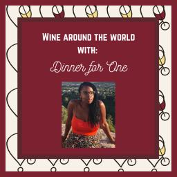 Wine Around the World with: Dinner for one