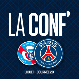 La conf' - Ligue 1 / 20e journée / Paris Saint-Germain - RC Strasbourg