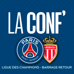 Ligue des Champions / Barrage retour / Paris Saint-Germain - AS Monaco
