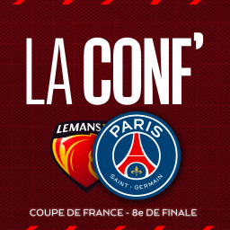 Coupe de France / 8e  / Le Mans FC - Paris Saint-Germain