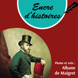Épisode 102 : Édouard VII, le roi anglais qui aimait la France