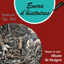 La catastrophe minière de Courrières en 1906 : de poussière et de feu