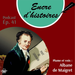 Épisode 41 : Le fabuleux feuilleton de Vivant Denon