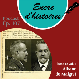 Épisode 107 : Bertillon ou la naissance de la police scientifique