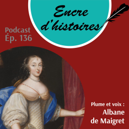 Épisode 136 : Les liaisons dangereuses de Ninon de Lenclos