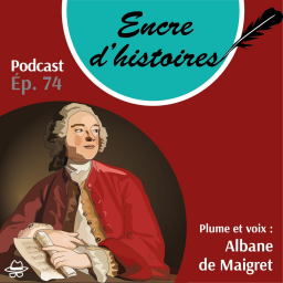 Épisode 74 : La folle destinée, ou le visage de Beaumarchais