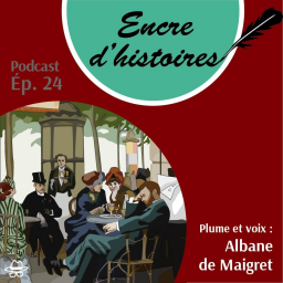Épisode 24 : Les cafés de Paris : théâtres de l’histoire, muses des écrivains