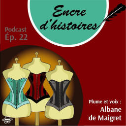 Épisode 22 : Divagation autour du corset et de la libération de la taille