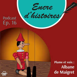 Épisode 16 : Polichinelle, Pinocchio et les autres. Les ficelles des pantins et marionnettes