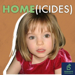 Home(icides) - La disparition de Maddie McCann (1/4) : une fillette se volatilise mystérieusement